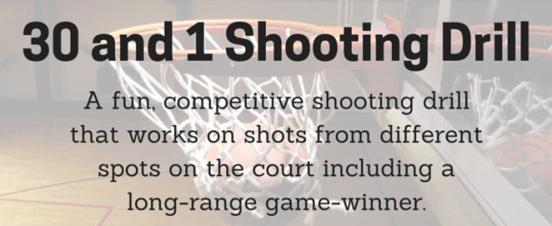 30 and 1 Shooting Drill