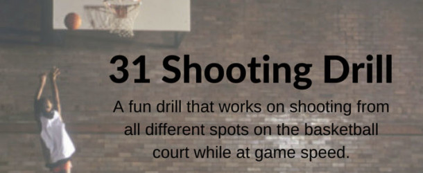 31 Shooting Drill