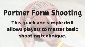 Partner Form Shooting Drill